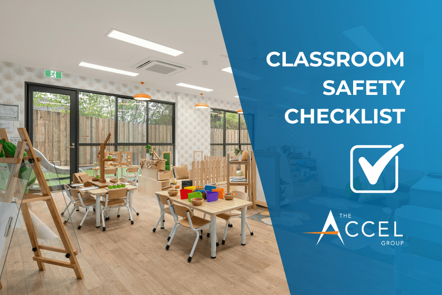 A photo of a classroom with the text 'Classroom Safety Checklist' and The Accel Group's logo