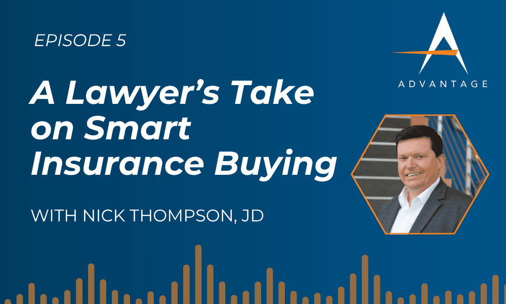 A Lawyer's Take on Smart Insurance Buying title with The Accel Advantage logo and a photo of Nick Thompson, JD