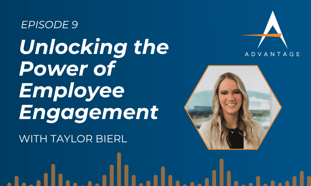 The text 'Episode 9: Unlocking the Power of Employee Engagement with Taylor Bierl' with a photo of Taylor Bierl and The Accel Advantage Podcast logo